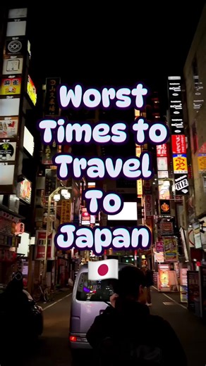 Worst times to travel to Japan 🇯🇵 #japan #japantravel #japaneseculture #japantourist #japanvacation #japanweather #japanfestivals #japanese