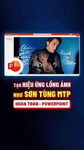 1.6K reactions · 205 shares | Cách thiết kế Hiệu ứng Lồng Ảnh nghệ thuật bằng #PowerPoint như Poster của Sơn Tùng M-TP ✨ | 9Slide - Khóa học thiết kế Powerpoint dành cho Thuyết trình và Truyền thông | Facebook