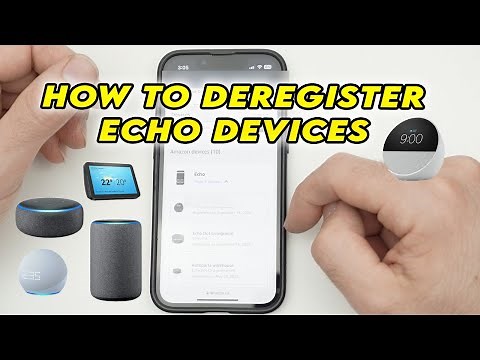 How to Deregister Any Amazon Echo Devices