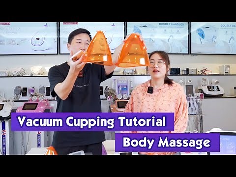 Vacuum Cupping Tutorial | Body Sculpting Massage Relax Treatment