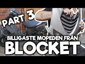 Påbörjar Stylingen - Blockets Billigaste Moped Del 3