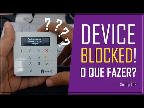 ✔️️ Device Blocked SumUp TOP. O que fazer?