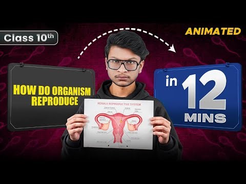 REPRODUCTION Revision🔥 | Class 10 Science Chapter-7 Final Revision in 10 Minutes