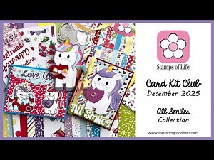 The Stamps of Life December Card Kit: All Smiles | Unboxing, Cardmaking Inspiration, DIY Crafts