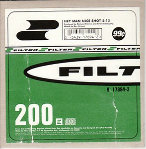 Filter - Hey Man Nice Shot