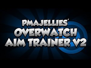 Overwatch Workshop: PMAJellies Aim Trainer V2 (Code: BQSSS)