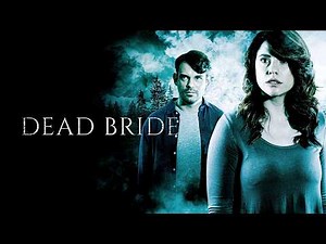 Dead Bride (2022) – Dark Secrets & Ending Breakdown | Horror Movie Explained