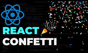 在 5 分钟内为您的 React 应用程序添加动画彩纸 🎉