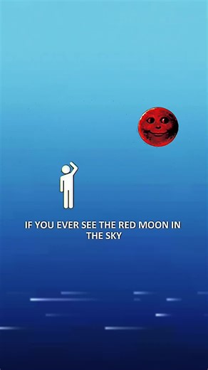 Beware the Red Moon: What to Do When You See It