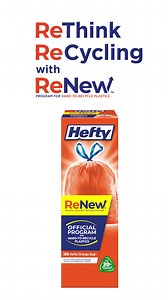 ReThink ReCycling with ReNew! Help transform hard-to-recycle plastics into valued resources with Hefty ReNew! | Hefty | Facebook