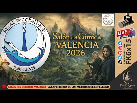 SALÓN DEL CÓMIC DE VALENCIA | LA EXPERIENCIA DE LOS MIEMBROS DE EDHELLOND