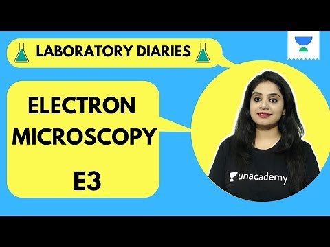 LABORATORY DIARIES | E3 | Electron Microscopy | Dr.Preeti Sharma