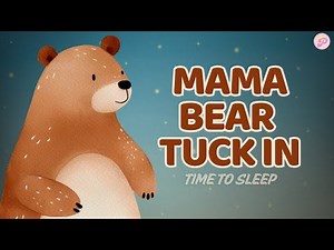 (F4A ASMR) Mama Bear Tucks You In - Mommy roleplay for sleep