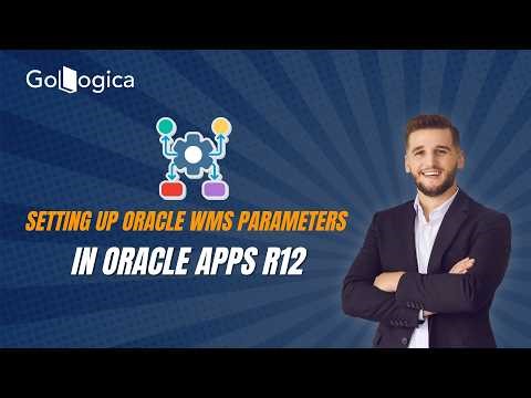 Oracle WMS Setup in Oracle Apps R12 Step-by-Step 🔥 | Configure WMS Parameters Easily | GoLogica