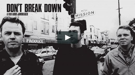Don't Break Down: A Film About Jawbreaker