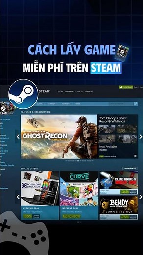 Cách lấy Game miễn phí trên Steam #steam