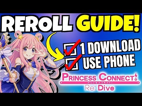 Princess Connect REROLL GUIDE -1 Download, phone friendly!!!
