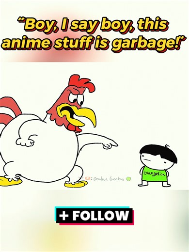 ˝Boy, I say boy, this anime stuff is garbage!˝ #doobusgoobus #animation