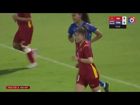 Nữ Việt Nam vs Nữ Thái Lan | Đại Chiến Chấn Động Đông Nam Á