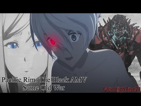 Pacific Rim The Black AMV - Same Old War