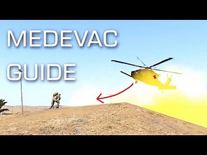 Medevac Guide - ArmA 3 (10th SFG)