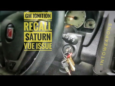 2004 Saturn Vue Problems: GM Ignition Recall