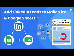 Add LinkedIn Leads to MailerLite & Google Sheets | Lead Generation #22