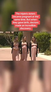 The triplets sisters became pregnant at the same time. But when they gave birth, doctors made an incredible discovery. #learnontiktok #truestory #pregnant | infos everyday
