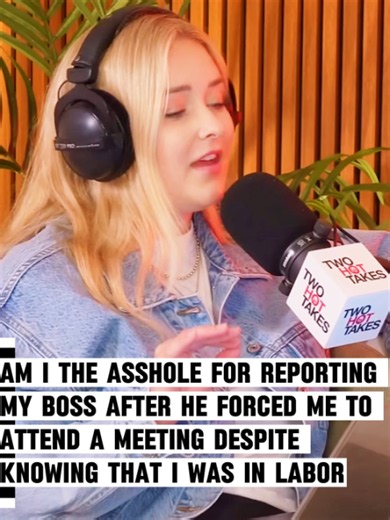 Am I the asshole for reporting my boss for forcing me to attend a meeting in labor