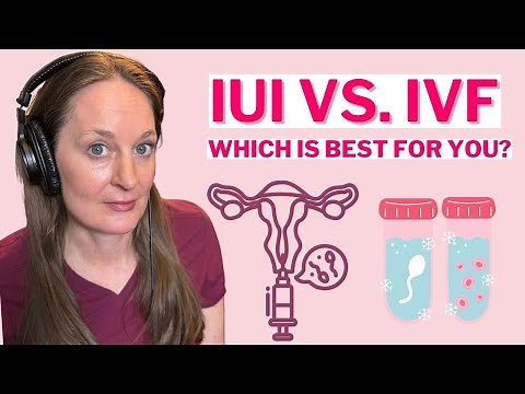 Ep 131 Considering IUI vs. IVF: Which One is Best for You?