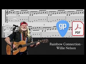 rainbow connection ~ willie nelson PDF AND Guitar Pro [TABS]