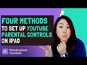 4 methods to Set up YouTube Parental Controls on iPad