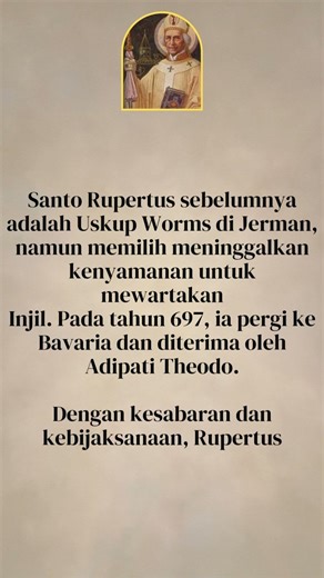 Mengenang St. Rupertus, Uskup & Pengaku Iman #kisah #orangkudus #gerejakatolik #imankatolik