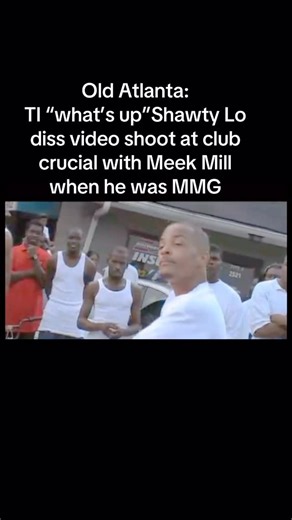 The Mixtape Era | TI “what’s up”Shawty Lo diss video shoot at club crucial with Meek Mill before he was MMG Typo on video this was before MMG #fyp #viral... | Instagram