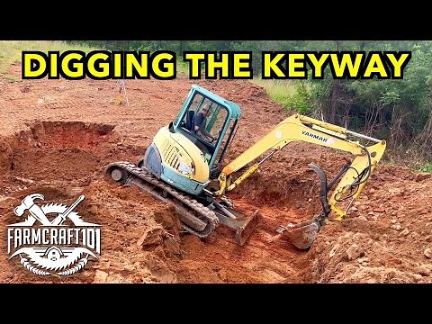 Farm Pond: Digging the Keyway. Part 3/7