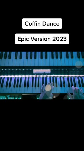 Coffin Dance Epic Version 2023 #piano #pianotok #pianochallenge #synth #synthtok #synthesizer #korg #korgkronos #fyp #foryourpage #synthcover #coffindance #coffindancers #astronomia #epic #remix #remix2023 #epicversion