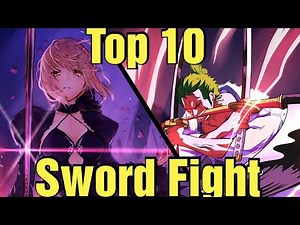 Top 10 Best Sword Fights In Anime