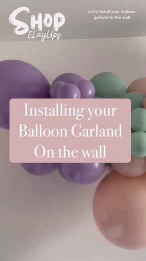 “Installing your Balloon Garland on the wall” check out our etsy shop. We have beautiful balloon garlands ready to make your party pop! (Shop our Balloon Garlands on etsy! Link in bio) #ShopELayUps #BalloonGarland #DIYBalloonGarland #HowTo #EtsyShop