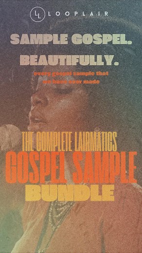 5K views | We made gospel samples for lovers of Just Blaze, Jay Z, Kanye West, Alchemist + more. | Looplair | Facebook