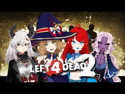 ANIME WOMEN VS ZOMBIE APOCALYPSE with @missshadowlovely @itsbearvt @TakaraMoonstar [Left 4 Dead 2]