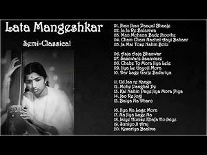 Lata Mangeshkar || Semi-Classical || Hindi Songs || 50's 60's 70's 80's