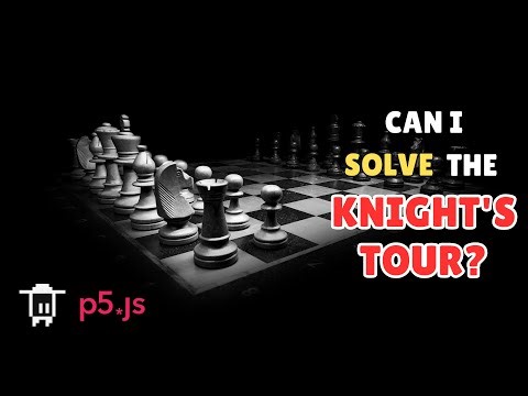 Can I solve the Knight's Tour?
