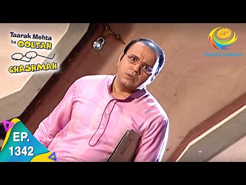 Taarak Mehta Ka Ooltah Chashmah - Episode 1342 - Full Episode