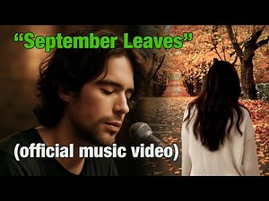 September Leaves: Alex Isaacs (official music video)
