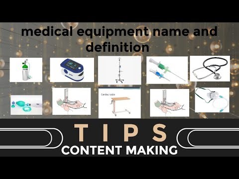 Medical Equipment Name and Definition 