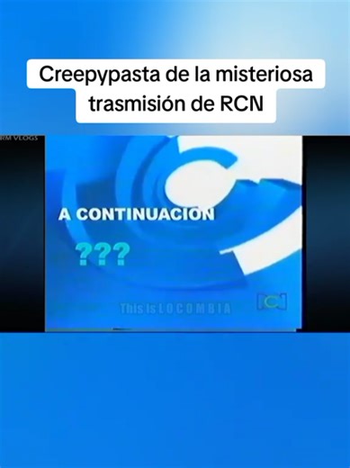 La Creepypasta del misterioso cierre de emisión del canal RCN #creepypasta #misterio #terror #television #colombia