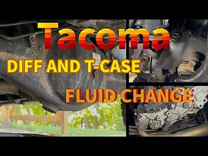 Tacoma Differential and Transfer Case Fluid Change(2nd and 3rd Gen)