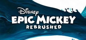 Disney Epic Mickey: Rebrushed (2024) - MobyGames