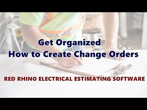 How to create change orders using Red Rhino Electrical Estimating Software.