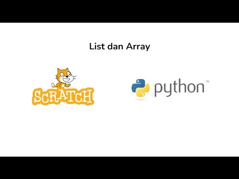 Tutorial List dan Array di Scratch dan Python!